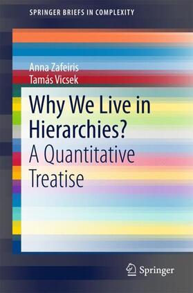 Zafeiris-Lázár / Zafeiris / Vicsek |  Why We Live in Hierarchies? | Buch |  Sack Fachmedien
