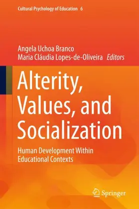 Lopes-de-Oliveira / Branco |  Alterity, Values, and Socialization | Buch |  Sack Fachmedien