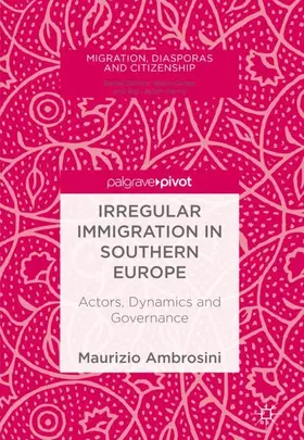 Ambrosini |  Irregular Immigration in Southern Europe | Buch |  Sack Fachmedien