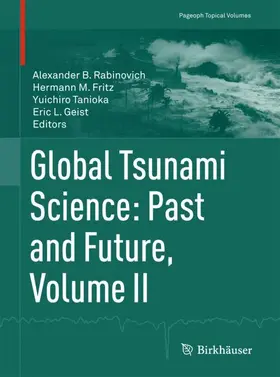 Rabinovich / Fritz / Geist |  Global Tsunami Science: Past and Future. Volume II | Buch |  Sack Fachmedien