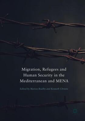Christie / Boulby |  Migration, Refugees and Human Security in the Mediterranean and MENA | Buch |  Sack Fachmedien