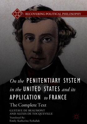 de Beaumont / de Tocqueville |  On the Penitentiary System in the United States and its Application to France | Buch |  Sack Fachmedien