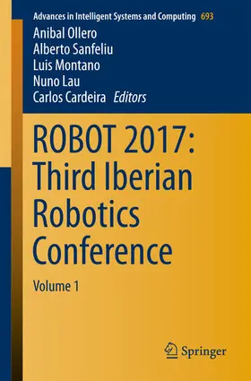 Ollero / Sanfeliu / Montano | ROBOT 2017: Third Iberian Robotics Conference | E-Book | sack.de