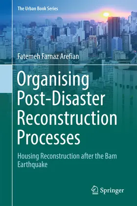 Arefian |  Organising Post-Disaster Reconstruction Processes | eBook | Sack Fachmedien