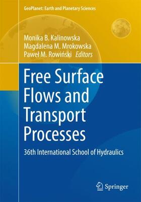 Kalinowska / Rowinski / Mrokowska |  Free Surface Flows and Transport Processes | Buch |  Sack Fachmedien