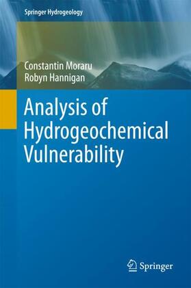 Hannigan / Moraru |  Analysis of Hydrogeochemical Vulnerability | Buch |  Sack Fachmedien