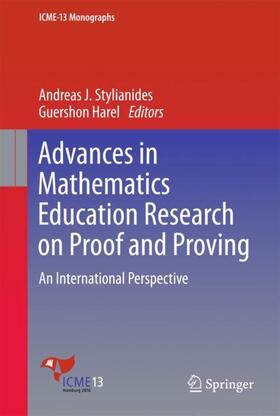 Harel / Stylianides |  Advances in Mathematics Education Research on Proof and Proving | Buch |  Sack Fachmedien