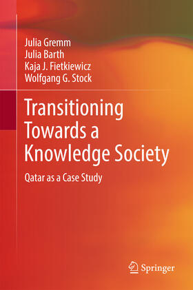Gremm / Barth / Fietkiewicz |  Transitioning Towards a Knowledge Society | eBook | Sack Fachmedien