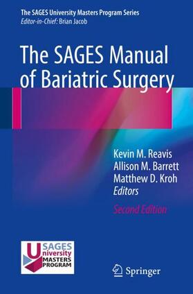 Reavis / Kroh / Barrett |  The SAGES Manual of Bariatric Surgery | Buch |  Sack Fachmedien