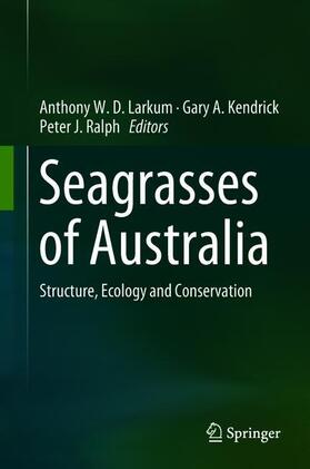 Larkum / Ralph / Kendrick |  Seagrasses of Australia | Buch |  Sack Fachmedien