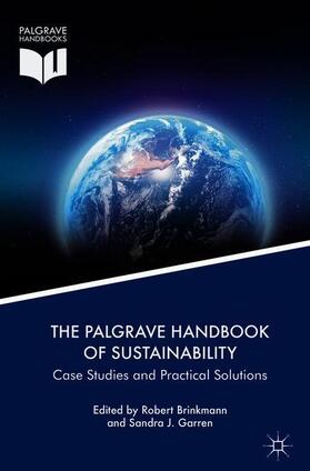 Garren / Brinkmann |  The Palgrave Handbook of Sustainability | Buch |  Sack Fachmedien