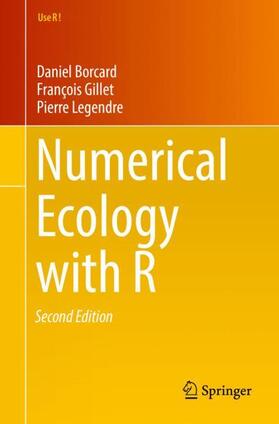 Borcard / Legendre / Gillet | Numerical Ecology with R | Buch | 978-3-319-71403-5 | sack.de