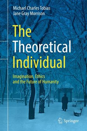 Morrison / Tobias |  The Theoretical Individual | Buch |  Sack Fachmedien