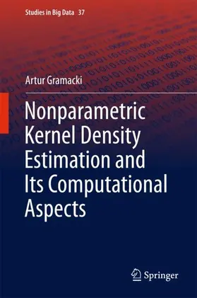 Gramacki |  Nonparametric Kernel Density Estimation and Its Computational Aspects | Buch |  Sack Fachmedien