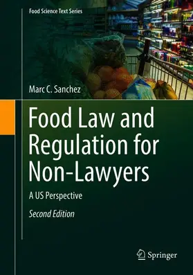 Sanchez |  Food Law and Regulation for Non-Lawyers | Buch |  Sack Fachmedien