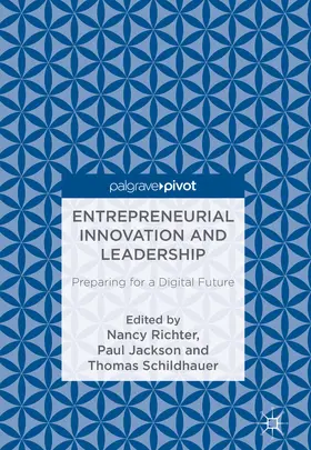 Richter / Jackson / Schildhauer |  Entrepreneurial Innovation and Leadership | eBook | Sack Fachmedien