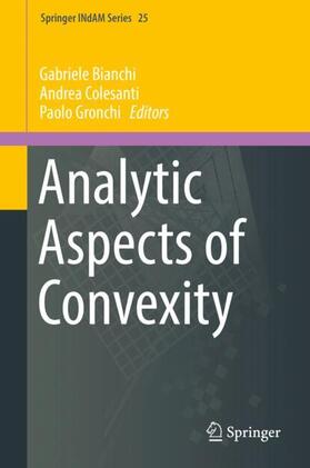 Bianchi / Colesanti / Gronchi |  Analytic Aspects of Convexity | Buch |  Sack Fachmedien