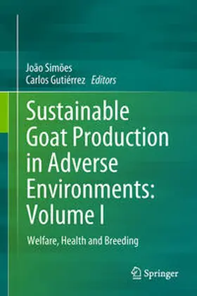 Gutiérrez / Simões |  Sustainable Goat Production in Adverse Environments: Volume I | Buch |  Sack Fachmedien