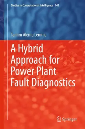 Lemma |  A Hybrid Approach for Power Plant Fault Diagnostics | Buch |  Sack Fachmedien