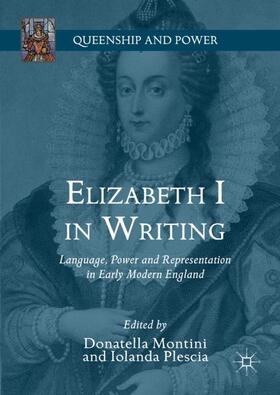Plescia / Montini |  Elizabeth I in Writing | Buch |  Sack Fachmedien