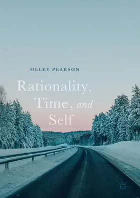 Pearson |  Rationality, Time, and Self | Buch |  Sack Fachmedien