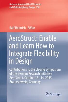 Heinrich |  AeroStruct: Enable and Learn How to Integrate Flexibility in Design | Buch |  Sack Fachmedien