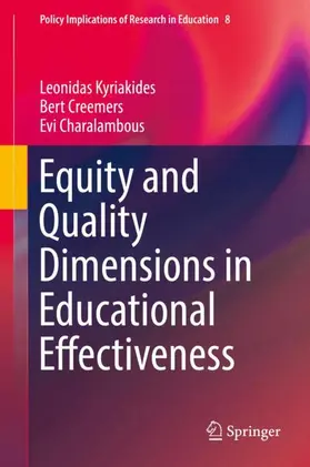 Kyriakides / Charalambous / Creemers |  Equity and Quality Dimensions in Educational Effectiveness | Buch |  Sack Fachmedien