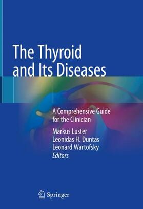 Luster / Wartofsky / Duntas |  The Thyroid and Its Diseases | Buch |  Sack Fachmedien