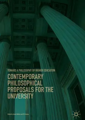 Kramer / Stoller |  Contemporary Philosophical Proposals for the University | Buch |  Sack Fachmedien