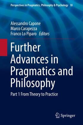 Capone / Lo Piparo / Carapezza |  Further Advances in Pragmatics and Philosophy | Buch |  Sack Fachmedien