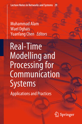 Alam / Dghais / Chen |  Real-Time Modelling and Processing for Communication Systems | eBook | Sack Fachmedien