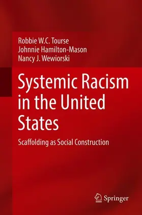 Tourse / Wewiorski / Hamilton-Mason |  Systemic Racism in the United States | Buch |  Sack Fachmedien