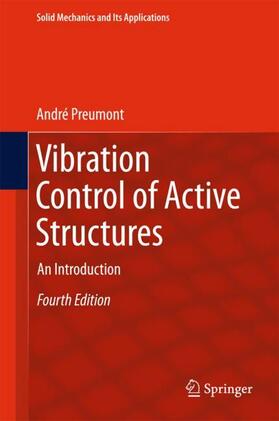 Preumont |  Vibration Control of Active Structures | Buch |  Sack Fachmedien