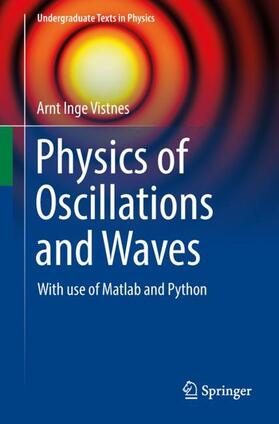 Vistnes |  Physics of Oscillations and Waves | Buch |  Sack Fachmedien