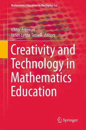 Tassell / Freiman |  Creativity and Technology in Mathematics Education | Buch |  Sack Fachmedien