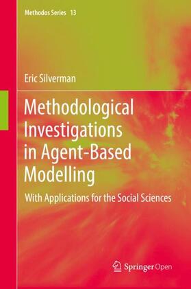 Silverman |  Methodological Investigations in Agent-Based Modelling | Buch |  Sack Fachmedien