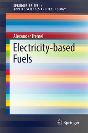 Tremel |  Electricity-based Fuels | eBook | Sack Fachmedien