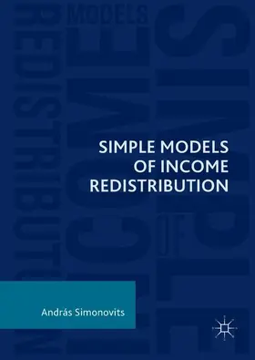 Simonovits |  Simple Models of Income Redistribution | Buch |  Sack Fachmedien