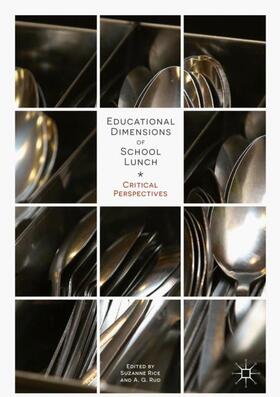 Rud / Rice |  Educational Dimensions of School Lunch | Buch |  Sack Fachmedien