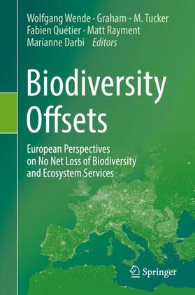 Wende / Darbi / Tucker |  Biodiversity Offsets | Buch |  Sack Fachmedien