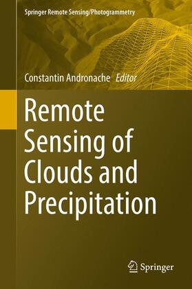 Andronache |  Remote Sensing of Clouds and Precipitation | Buch |  Sack Fachmedien