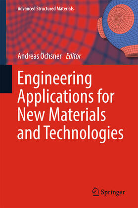 Öchsner |  Engineering Applications for New Materials and Technologies | eBook | Sack Fachmedien