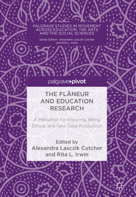 Lasczik Cutcher / Irwin |  The Flâneur and Education Research | eBook | Sack Fachmedien