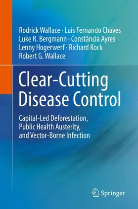 Wallace / Chaves / Bergmann |  Clear-Cutting Disease Control | Buch |  Sack Fachmedien