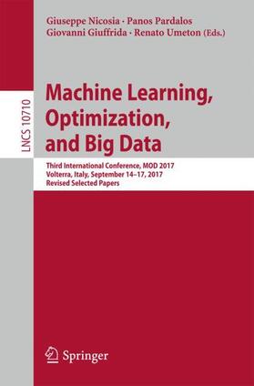 Nicosia / Umeton / Pardalos |  Machine Learning, Optimization, and Big Data | Buch |  Sack Fachmedien