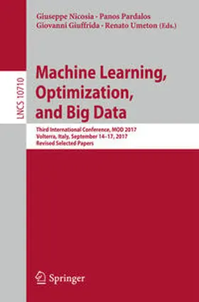 Nicosia / Pardalos / Giuffrida |  Machine Learning, Optimization, and Big Data | eBook | Sack Fachmedien