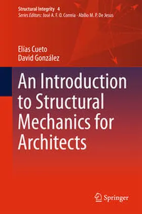 Cueto / González | An Introduction to Structural Mechanics for Architects | E-Book | sack.de