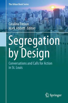 Abbott / Freixas |  Segregation by Design | Buch |  Sack Fachmedien