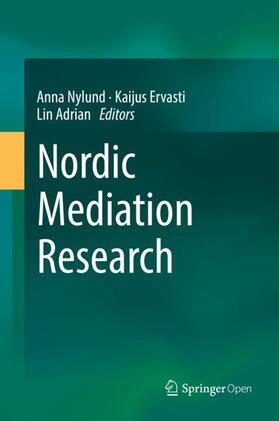Nylund / Adrian / Ervasti |  Nordic Mediation Research | Buch |  Sack Fachmedien