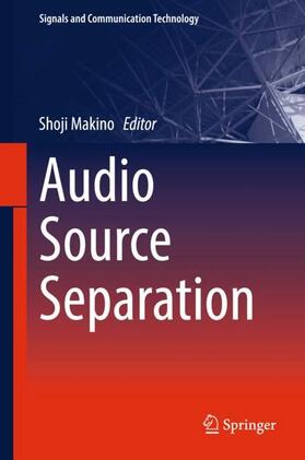 Makino |  Audio Source Separation | Buch |  Sack Fachmedien